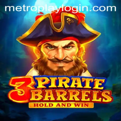 Discovering the Thrills of 3PirateBarrels: A Metroplay Classic