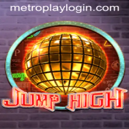 Exploring JumpHigh: A Thrilling Adventure with Metroplay Login Features