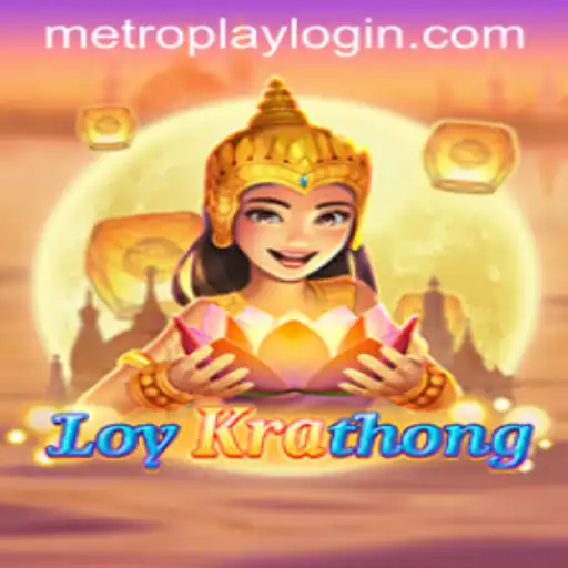 LoyKrathong: The Intriguing World of the Metroplay Experience
